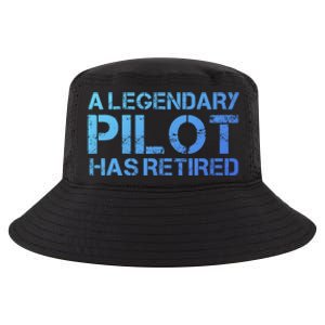 A Legendary Pilot Has Retired Retiret Retiring Pension Funny Gift Cool Comfort Performance Bucket Hat