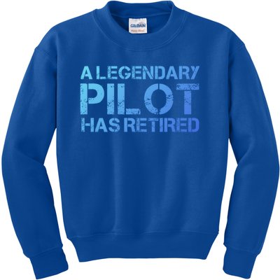 A Legendary Pilot Has Retired Retiret Retiring Pension Funny Gift Kids Sweatshirt