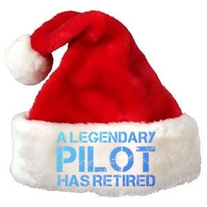 A Legendary Pilot Has Retired Retiret Retiring Pension Funny Gift Premium Christmas Santa Hat