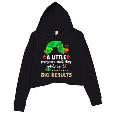 A Little Progress Each Day Hungry Caterpillar Back To School Crop Fleece Hoodie