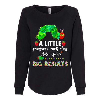 A Little Progress Each Day Hungry Caterpillar Back To School Womens California Wash Sweatshirt