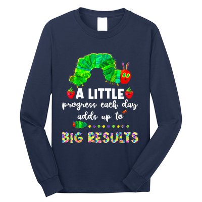 A Little Progress Each Day Hungry Caterpillar Back To School Long Sleeve Shirt