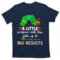 A Little Progress Each Day Hungry Caterpillar Back To School T-Shirt