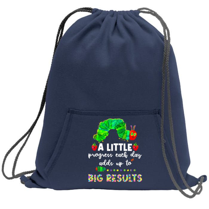 A Little Progress Each Day Hungry Caterpillar Back To School Sweatshirt Cinch Pack Bag