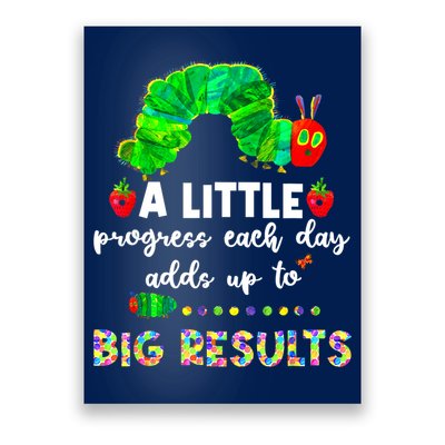A Little Progress Each Day Hungry Caterpillar Back To School Poster