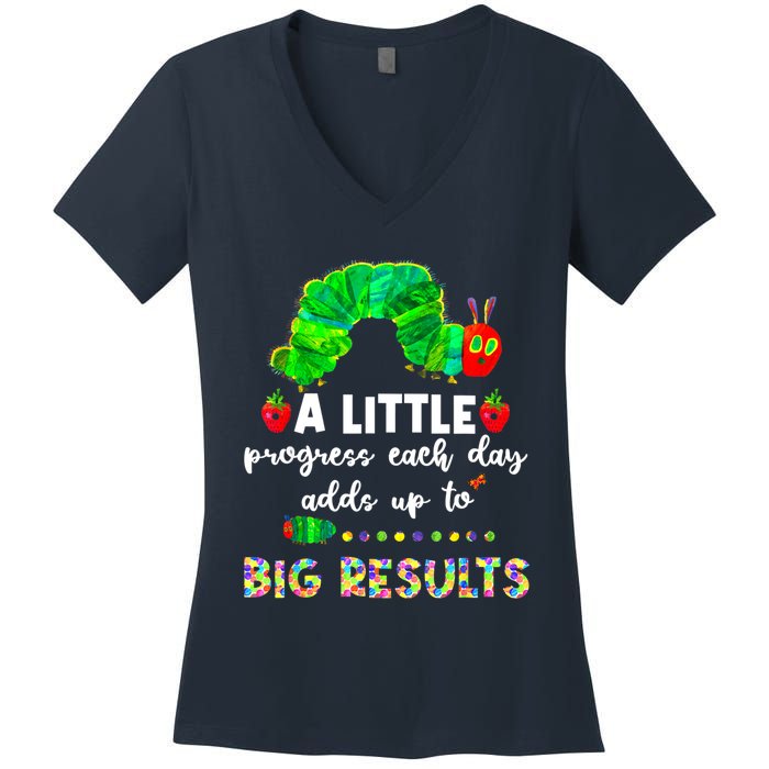 A Little Progress Each Day Hungry Caterpillar Back To School Women's V-Neck T-Shirt