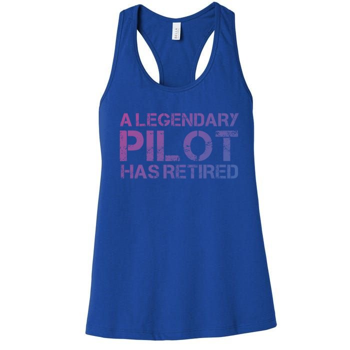 A Legendary Pilot Has Retired Retiret Retiring Pension Funny Gift Women's Racerback Tank