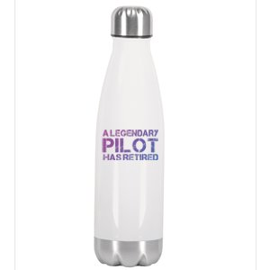 A Legendary Pilot Has Retired Retiret Retiring Pension Funny Gift Stainless Steel Insulated Water Bottle