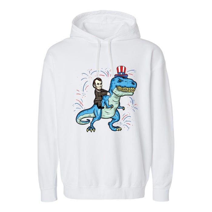 Abe Lincoln Riding A Dinosaur Trex 4th Of July Garment-Dyed Fleece Hoodie