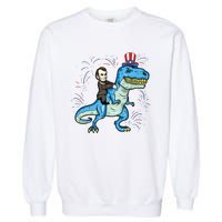 Abe Lincoln Riding A Dinosaur Trex 4th Of July Garment-Dyed Sweatshirt