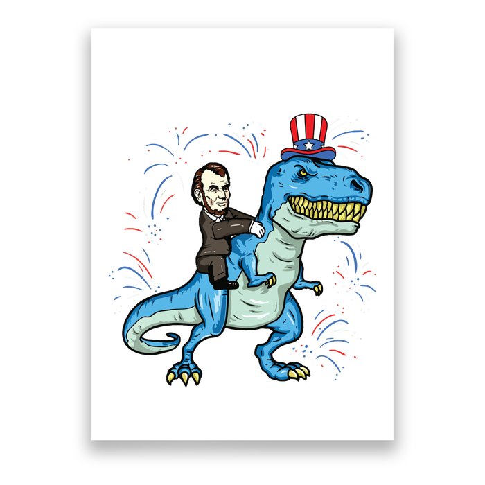 Abe Lincoln Riding A Dinosaur Trex 4th Of July Poster