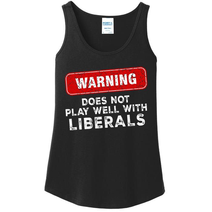 Anti Liberal Republican Does Not Play Well With Liberals Ladies Essential Tank