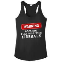 Anti Liberal Republican Does Not Play Well With Liberals Ladies PosiCharge Competitor Racerback Tank