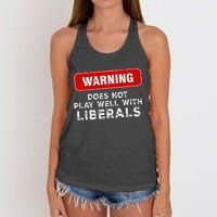 Anti Liberal Republican Does Not Play Well With Liberals Women's Knotted Racerback Tank