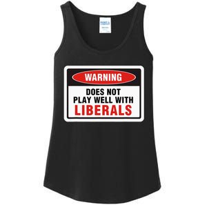 Anti Liberal Republican Does Not Play Well With Liberals Ladies Essential Tank