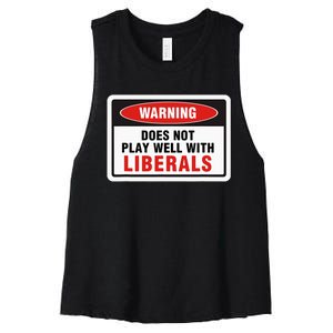 Anti Liberal Republican Does Not Play Well With Liberals Women's Racerback Cropped Tank