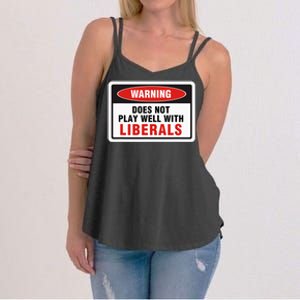 Anti Liberal Republican Does Not Play Well With Liberals Women's Strappy Tank