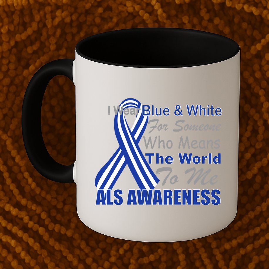 ALS Awareness Mean The World Mug