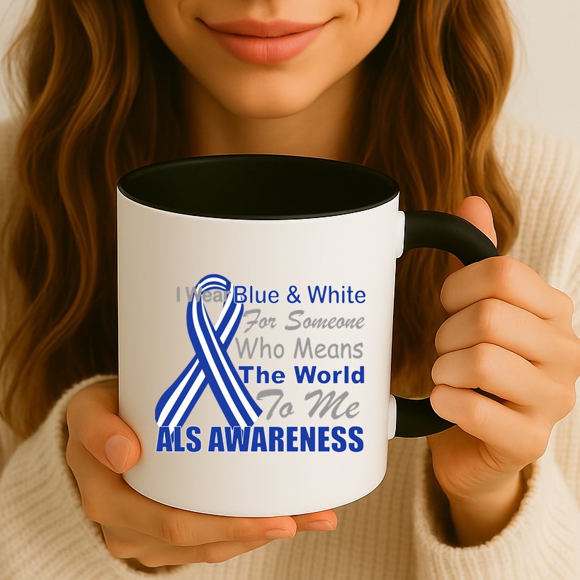 ALS Awareness Mean The World Mug
