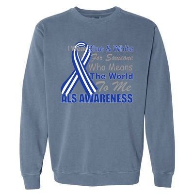 ALS Awareness Mean The World Garment-Dyed Sweatshirt