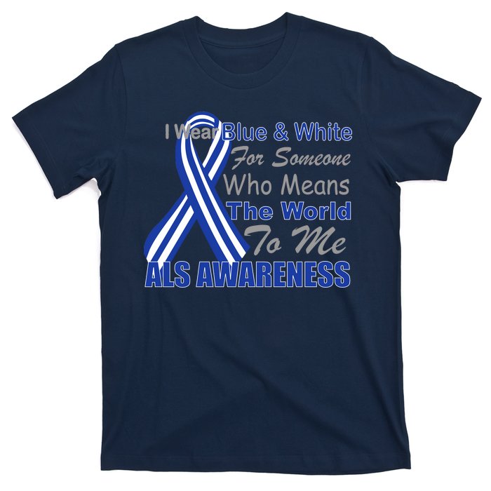 ALS Awareness Mean The World T-Shirt