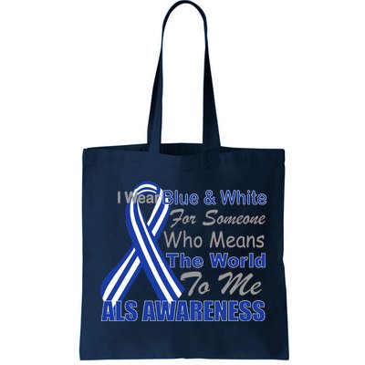 ALS Awareness Mean The World Tote Bag