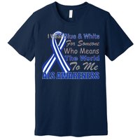 ALS Awareness Mean The World Premium T-Shirt