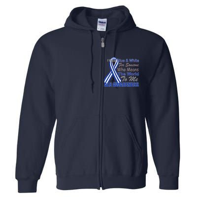 ALS Awareness Mean The World Full Zip Hoodie