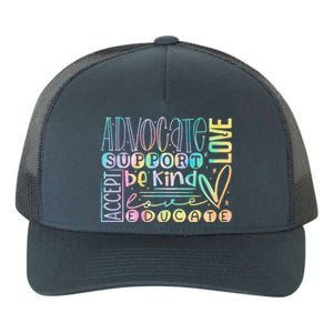 Advocate Love Support Accept Be Kind Autism Awareness Gift Yupoong Adult 5-Panel Trucker Hat