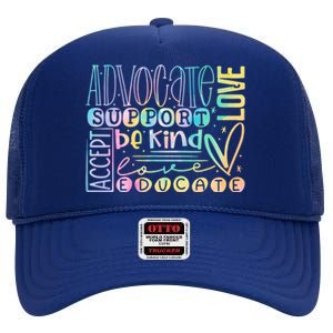 Advocate Love Support Accept Be Kind Autism Awareness Gift High Crown Mesh Back Trucker Hat