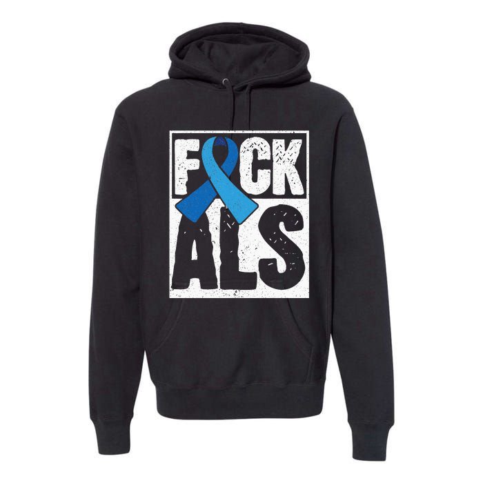 Amyotrophic Lateral Sclerosis ALS Awareness Disease Disorder Premium Hoodie