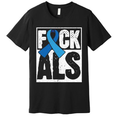 Amyotrophic Lateral Sclerosis ALS Awareness Disease Disorder Premium T-Shirt