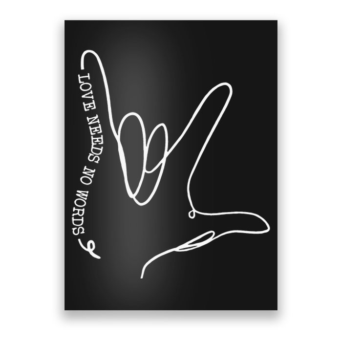 ASL Love Sign Language Autism Gift Awareness Support Poster