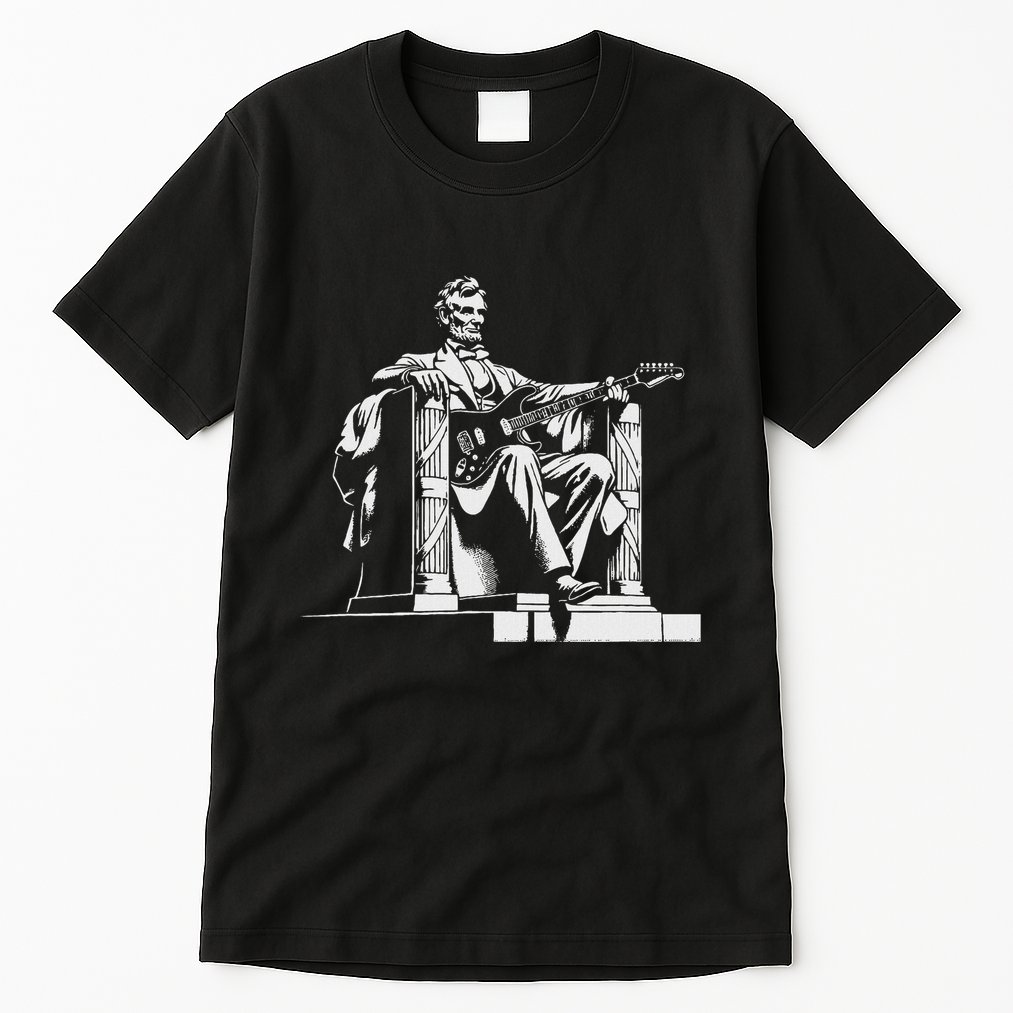 Abraham Lincoln Statue Playing Electric Guitar Funny Tall T-Shirt