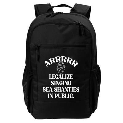 Arrr Legalize Sea Shanties Sailor Shanty Pirate Backpack