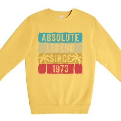 Absolute Legend Since 1973 Retro Birthday Celebration Funny Gift Premium Crewneck Sweatshirt