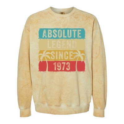 Absolute Legend Since 1973 Retro Birthday Celebration Funny Gift Colorblast Crewneck Sweatshirt