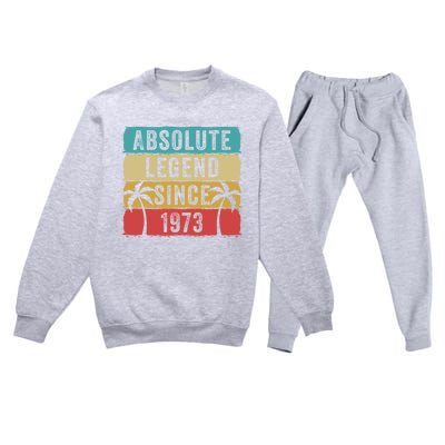 Absolute Legend Since 1973 Retro Birthday Celebration Funny Gift Premium Crewneck Sweatsuit Set