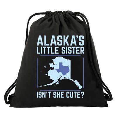 Alaskas Little Sister Isnt She Cute Texas Drawstring Bag