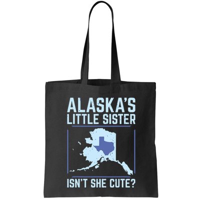 Alaskas Little Sister Isnt She Cute Texas Bag