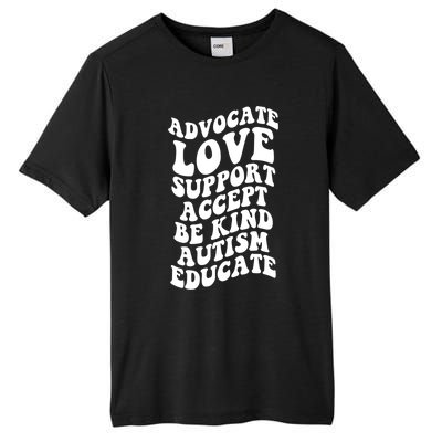 Advocate Love Support Accept Be Kind Autism Awareness Gift Tall Fusion ChromaSoft Performance T-Shirt