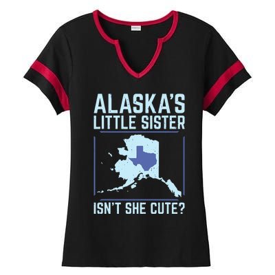 Alaskas Little Sister Isnt She Cute Texas Ladies Halftime Notch Neck Tee