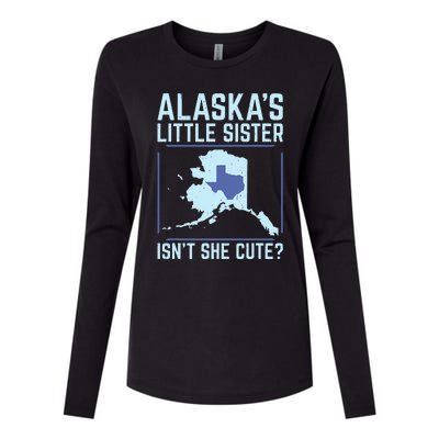 Alaskas Little Sister Isnt She Cute Texas Womens Cotton Relaxed Long Sleeve T-Shirt