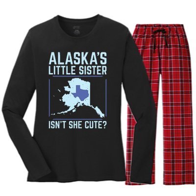 Alaskas Little Sister Isnt She Cute Texas Women's Long Sleeve Flannel Pajama Set 