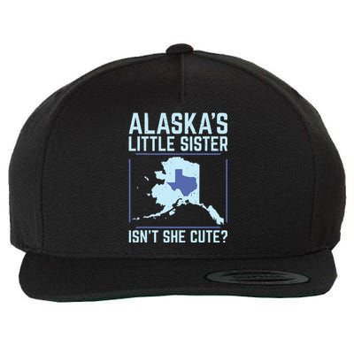 Alaskas Little Sister Isnt She Cute Texas Wool Snapback Cap