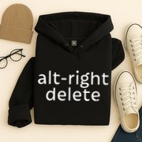 Alt-Right Delete Hoodie