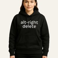 Alt-Right Delete Hoodie