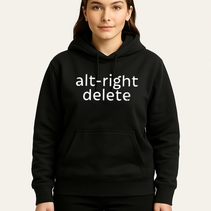 Alt-Right Delete Hoodie