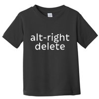 Alt-Right Delete Toddler T-Shirt