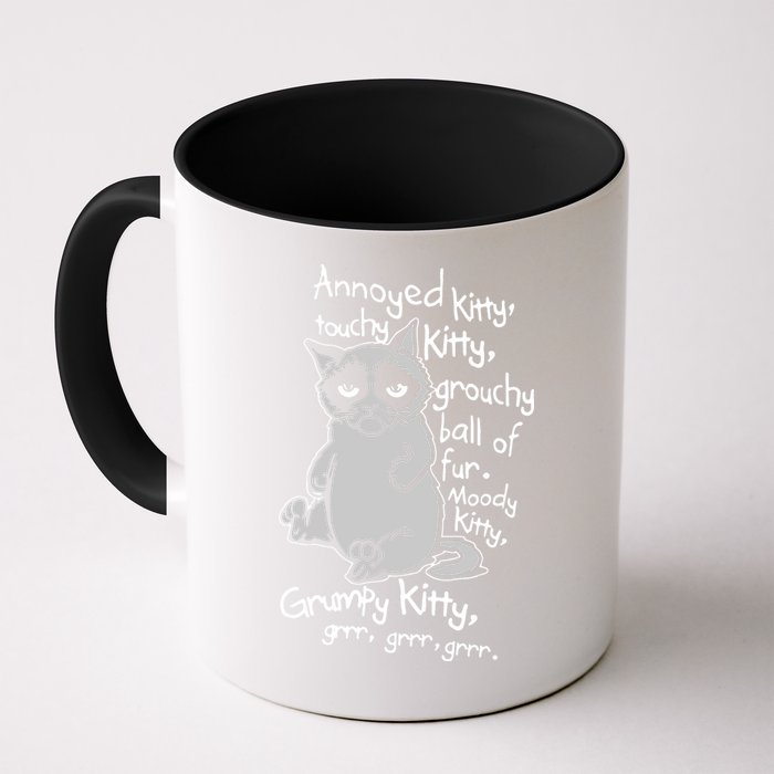 Annoyed Litty Touchy Kitty Grouchy Ball Of Fur Moody Kitty Grumpy Kitty Cat Coffee Mug